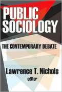 Dr. Larry Nichols of WVU\'s Division of Sociology and Anthropology is the editor of \"Public Sociology: The Contemporary Debate,\" which he hopes will make his field more accessible to nonacademic readers. He penned the introduction and edi