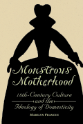 WVU professor Marilyn Francus' book "Monstrous Motherhood: 18th-Century Culture and the Ideology of Domesticity."