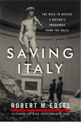 Edsel's book "Saving Italy: The Race to Rescue a Nation's Treasures from the Nazis."