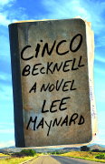 Cinco Becknell by Lee Maynard